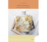 Moda interspecie. Funghi e pratiche di reincanto