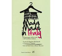 Moda made in Italy. Il linguaggio della moda e del costume italiano (Civiltà italiana)