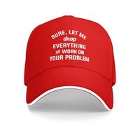 Moda Trucker Gorra Claro, déjame dejarlo Todo y Trabajar en tu Problema. Sombrero de Béisbol Adjustable Gorra de Golf para Tenis Deporte Mujer Hombre