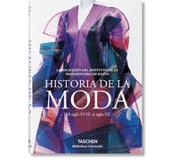 Moda. Una Historia Desde El Siglo XVIII Al Siglo XX