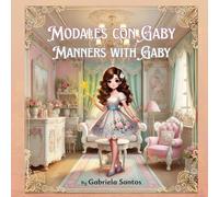 Modales con Gaby: Manners With Gaby