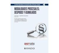 Modalidades procesales: despidos y asimilados: Los Diez Esenciales sobre el Proceso Laboral, núm. 4 (Monografías)