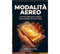 Modalità Aereo: Come ho imparato a esistere senza chiedere di essere vista.