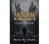 Modavia, donde nadie va: Una aproximación sociocultural a uno de los países más desconocidos de Europa