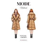 Mode Malbuch: Wintermode-Malbuch: Outfits, Mäntel und mehr