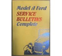 Model a Ford Service Bulletins Complete