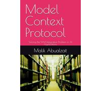 Model Context Protocol: Solving the N×M Integration Problem in AI Applications