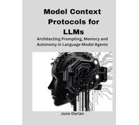 Model Context Protocols for LLMs: Architecting Prompting, Memory, and Autonomy in Language Model Agents