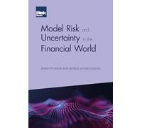 Model Risk and Uncertainty in the Financial World