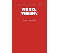 Teoría de modelos – Enciclopedia de Matemáticas y sus Aplicaciones: 42 – Cambridge University Press