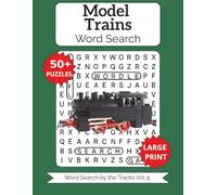 Model Trains Word Search: Large Print for Seniors, Teens, & Kids