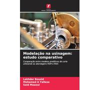Modelação na usinagem: estudo comparativo