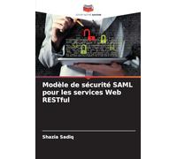 Modèle de sécurité SAML pour les services Web RESTful