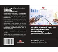 Modèle intégratif pour les petites entreprises Entreprises à responsabilité sociale