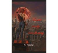 Modelé par la lune de sang (Omégas de lune de sang)