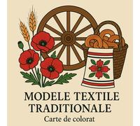Modele Textile Tradiționale - Carte de Colorat pentru Adulți