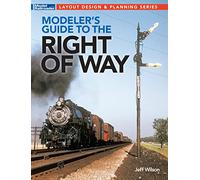Modeler's Guide to the Railroad Right-Of-Way
