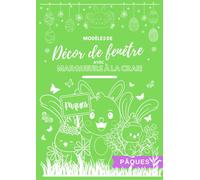 Modèles de décors de fenêtre avec marqueurs à la craie: Pâques (La magie des fenêtres à la craie)
