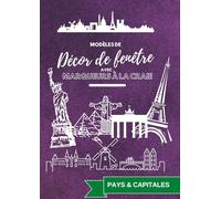 Modèles de décors de fenêtre avec marqueurs à la craie: Pays & Capitales (La magie des fenêtres à la craie)