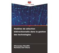 Modèles de sélection bidirectionnelle dans la gestion des technologies