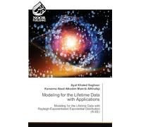 Modeling for the Lifetime Data with Applications