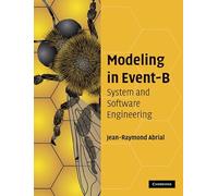 Modeling in Event-B – System and Software Engineering – Tapa dura