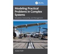 Modeling Practical Problems in Complex Systems: Simulation, Forecasting, and Management