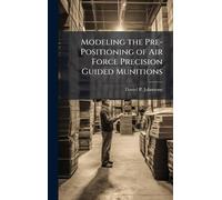 Modeling the Pre-Positioning of Air Force Precision Guided Munitions
