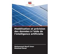 Modélisation et prévision des données à l'aide de l'intelligence artificielle