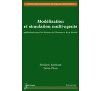 Modélisation Et Simulation Multi-agents (ebook)