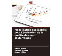 Modélisation géospatiale pour l'évaluation de la qualité des eaux souterraines