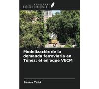 Modelización de la demanda ferroviaria en Túnez: el enfoque VECM