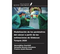 Modelización de los parámetros del cáncer a partir de las estimaciones de Globocan Turquía 2020