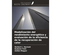 Modelización del rendimiento energético y evaluación de la eficiencia de la recuperación de calor