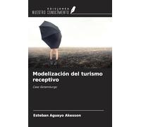 Modelización del turismo receptivo: Caso Gotemburgo