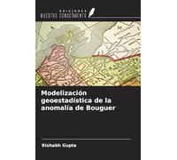 Modelización geoestadística de la anomalía de Bouguer