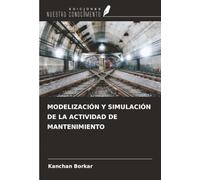 MODELIZACIÓN Y SIMULACIÓN DE LA ACTIVIDAD DE MANTENIMIENTO
