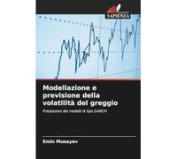 Modellazione e previsione della volatilità del greggio