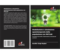 Modellazione e simulazione spaziotemporale della popolazione con MATLAB: Formulazione del modello e implementazione computazionale in MATLAB