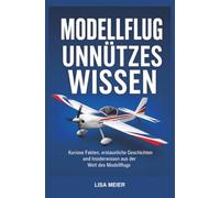 Modellflug Unnützes Wissen / Modellfliegen Buch