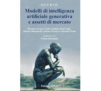 Modelli di intelligenza artificiale generativa e assetti di mercato (Astrid)