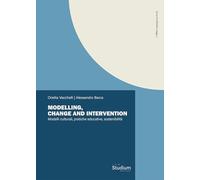 Modelling, change and intervention. Modelli culturali, pratiche educative, sostenibilità (Le ali di Pegaso)