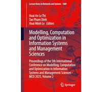 Modelling, Computation and Optimization in Information Systems and Management Sciences: Proceedings of the 5th International Conference on Modelling, ... (Lecture Notes in Networks and Systems, 1689)