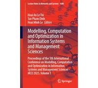 Modelling, Computation and Optimization in Information Systems and Management Sciences: Proceedings of the 5th International Conference on Modelling, ... 1688 (Lecture Notes in Networks and Systems)