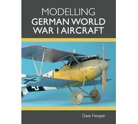 Modelling German World War I Aircraft