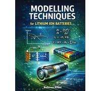 MODELLING TECHNIQUES FOR LITHIUM ION BATTERIES