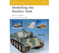 Modelling the Panther Tank: No. 30 (Osprey Modelling)