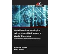 Modellizzazione omologica del recettore NK-1 umano e studio di docking: Progettazione di farmaci basata sulla struttura