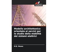 Modello architettonico orientato ai servizi per lo studio della stabilità dei sistemi elettrici
