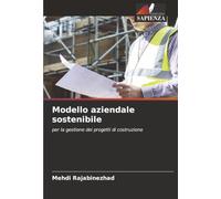 Modello aziendale sostenibile: per la gestione dei progetti di costruzione